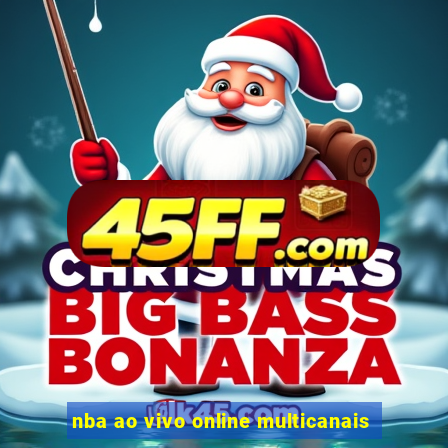 nba ao vivo online multicanais